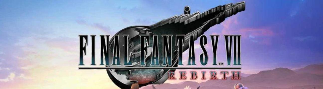 Final Fantasy VII Rebirth